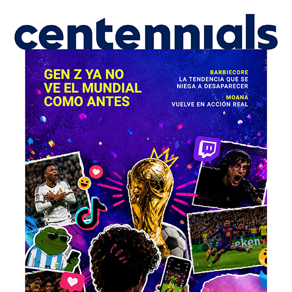 Centennials Edición Agosto 2026